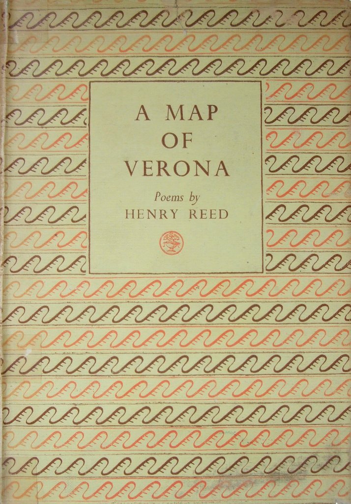 A Map of Verona and Other Poems, by Henry Reed