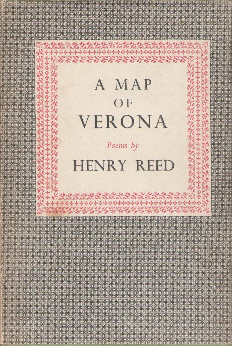 A Map of Verona: Poems, by Henry Reed