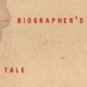 The Biographer's Tale Book cover