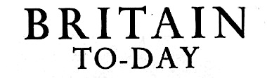 A.C. Boyd, in Britain To-day. Britain To-day