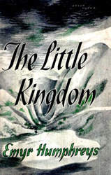 The Little Kingdon, by Emyr Humphreys (1946) Book Cover