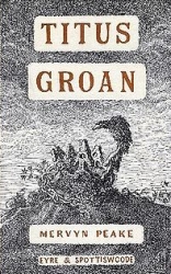 Titus Groan, by Mervyn Peake Book cover